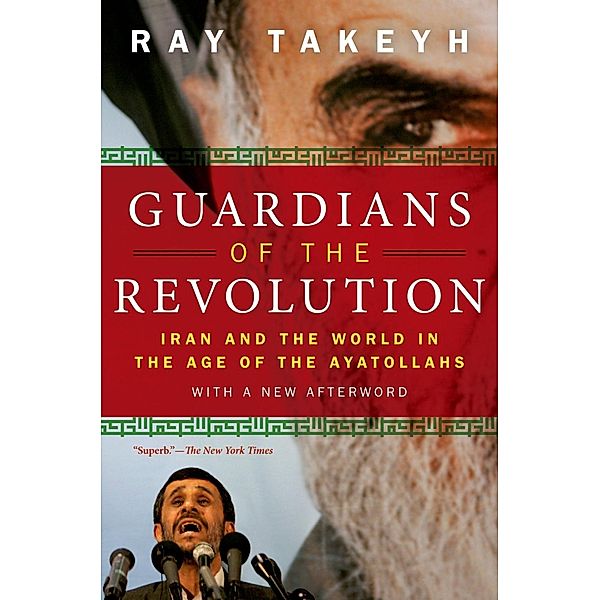 Guardians of the Revolution, Ray Takeyh