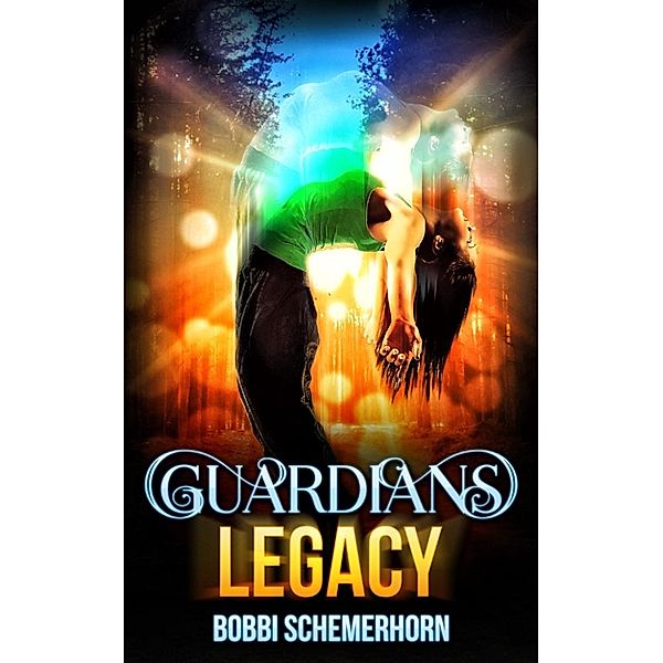 Guardians Series: Guardians Legacy (Guardians Series, #1), Bobbi Schemerhorn