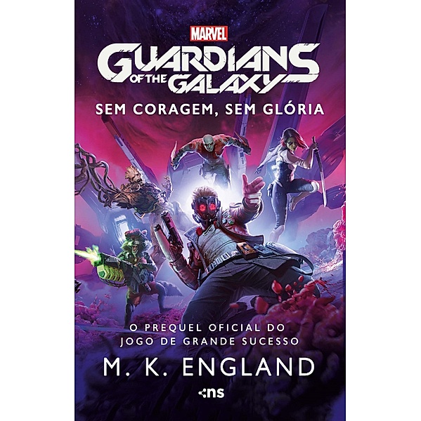 Guardiões da Galáxia - Sem coragem, sem glória, M. K. England