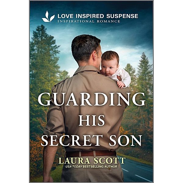 Guarding His Secret Son, Laura Scott