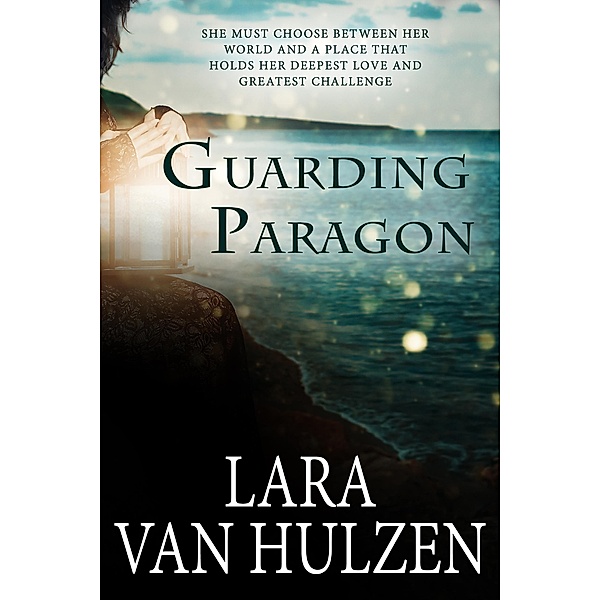 Guarding Paragon, Lara van Hulzen