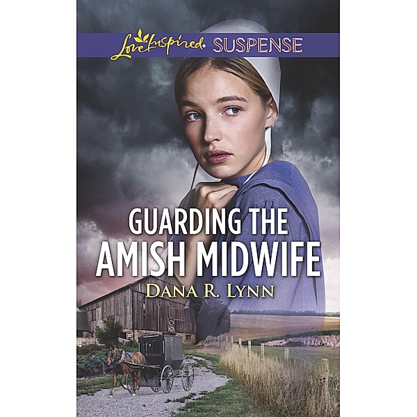 Guarding the Amish Midwife / Amish Country Justice Bd.6, Dana R. Lynn