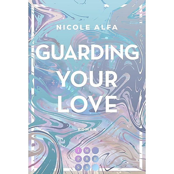 Guarding Your Love (Kiss'n'Kick 3), Nicole Alfa