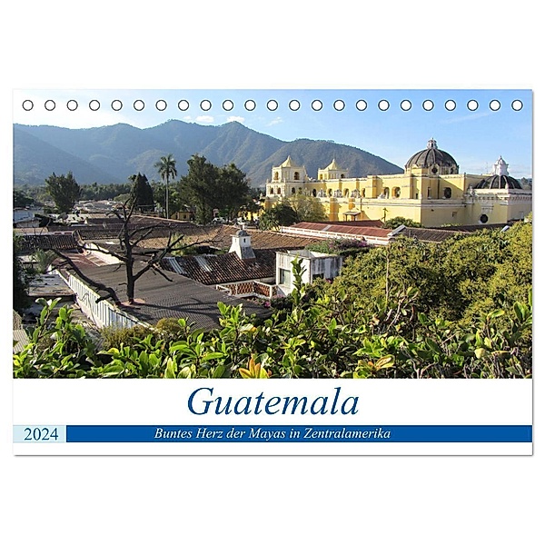 Guatemala - Buntes Herz der Mayas in Zentralamerika (Tischkalender 2024 DIN A5 quer), CALVENDO Monatskalender, Rick Astor