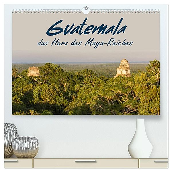 Guatemala - das Herz des Mayareiches (hochwertiger Premium Wandkalender 2024 DIN A2 quer), Kunstdruck in Hochglanz, Stefan Schütter