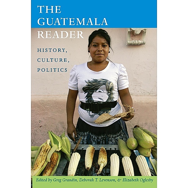 Guatemala Reader / The Latin America readers