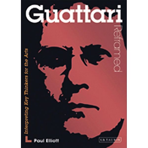 Guattari Reframed, Paul Elliott