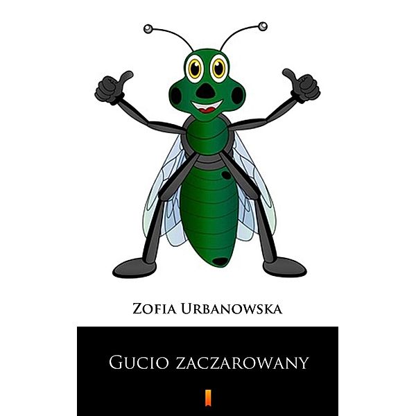 Gucio zaczarowany, Zofia Urbanowska