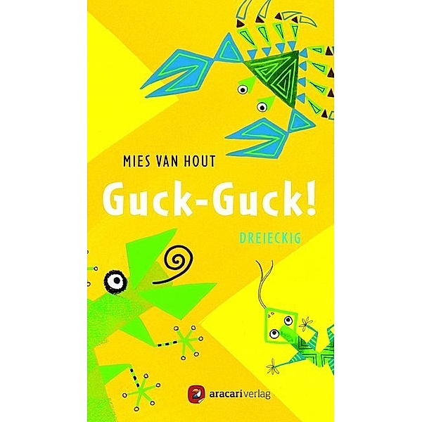 Guck-Guck!, van Hout