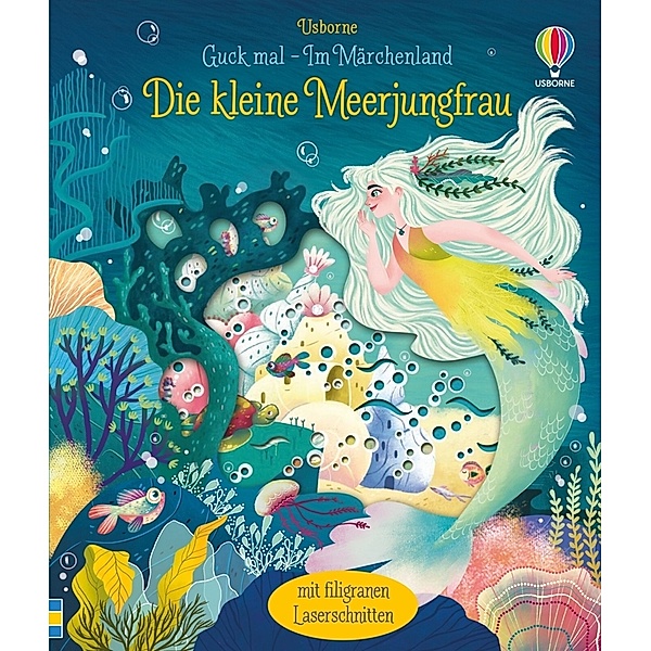Guck mal - Im Märchenland: Die kleine Meerjungfrau, Anna Milbourne