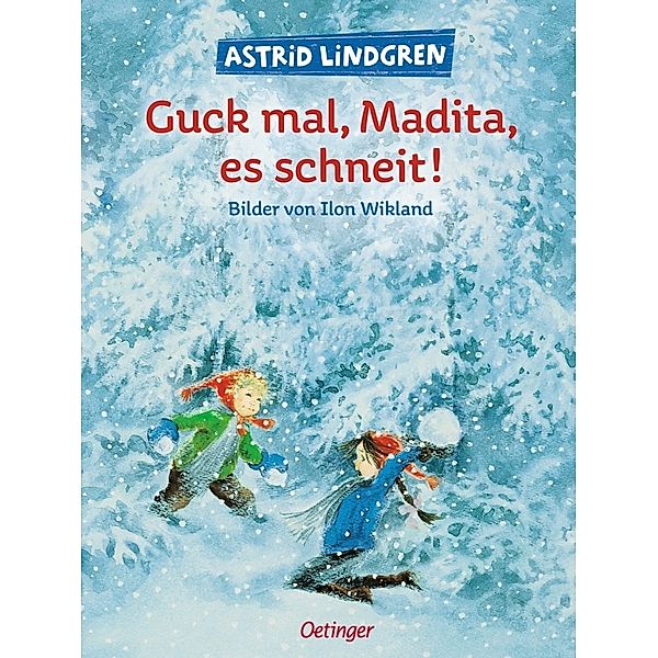 Guck mal, Madita, es schneit!, Astrid Lindgren