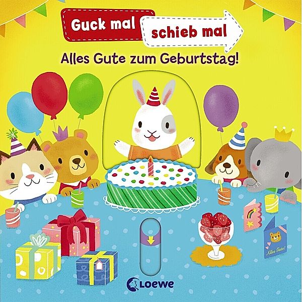 Guck mal, schieb mal! / Guck mal, schieb mal! - Alles Gute zum Geburtstag!