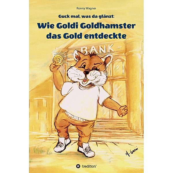 Guck mal, was da glänzt, Ronny Wagner