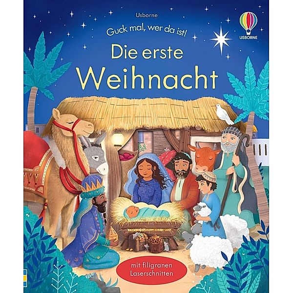 Guck mal, wer da ist! Die erste Weihnacht, Anna Milbourne