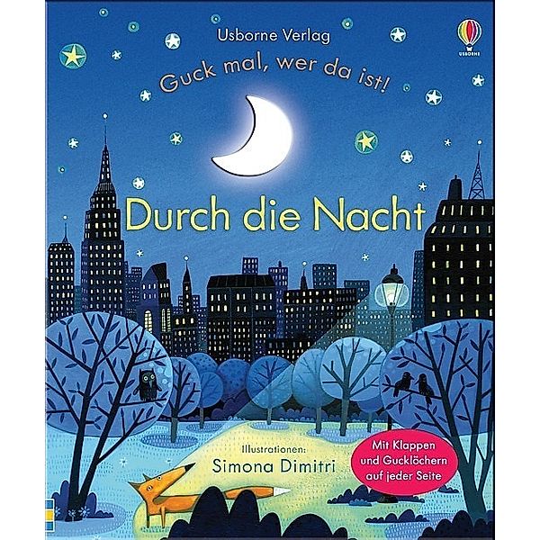 Guck mal, wer da ist! / Guck mal, wer da ist! Durch die Nacht, Anna Milbourne