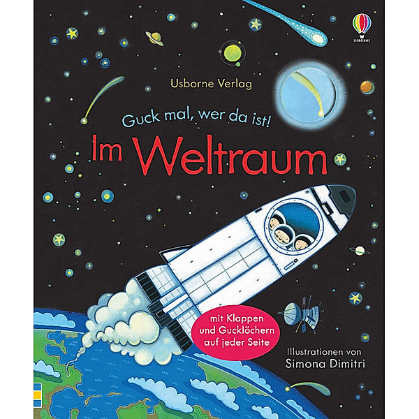 Guck mal, wer da ist! Im Weltraum, Anna Milbourne