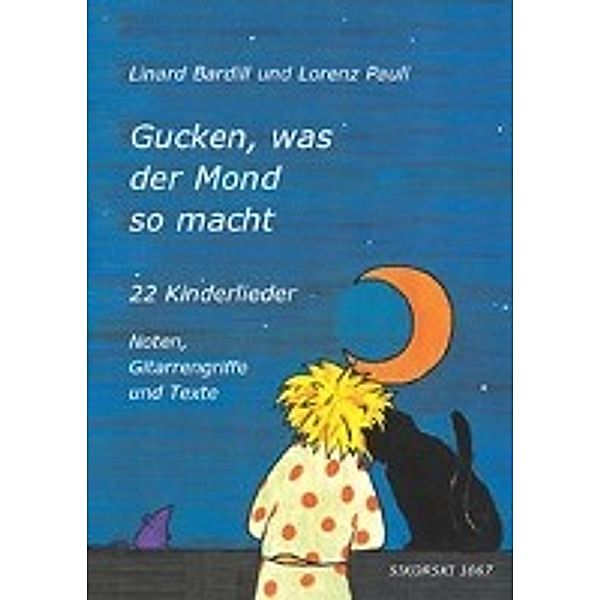 Gucken, was der Mond so macht, Linard Bardill, Lorenz Pauli