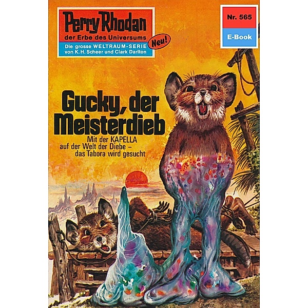 Gucky, der Meisterdieb (Heftroman) / Perry Rhodan-Zyklus Der Schwarm Bd.565, Clark Darlton