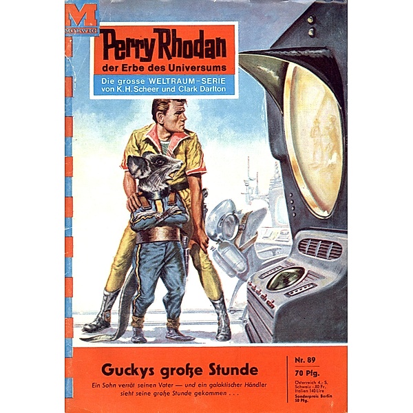 Guckys große Stunde (Heftroman) / Perry Rhodan-Zyklus Atlan und Arkon Bd.89, Kurt Brand