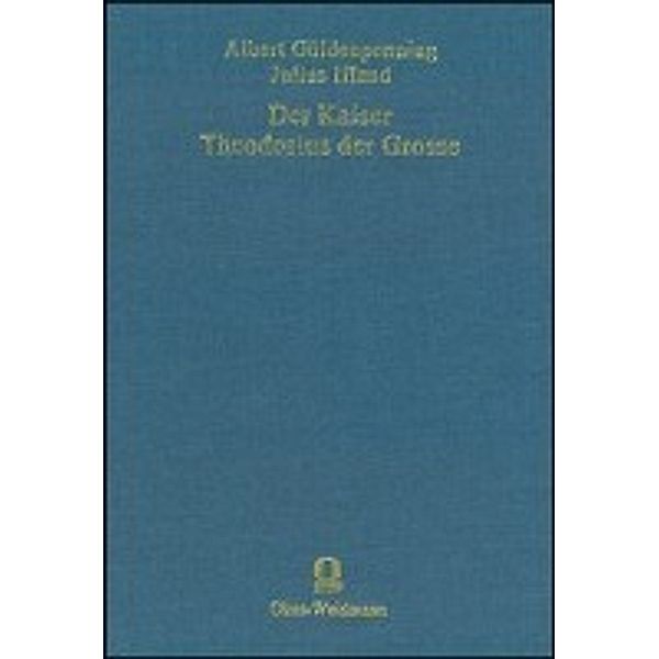 Güldenpenning, A: Kaiser Theodosius der Große, Albert Güldenpenning, Julius Ifland