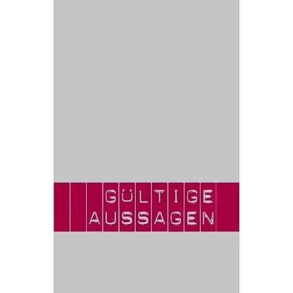 Gültige Aussagen, Petra Haarmann, Jörg Ulrich, Gerold Wallner