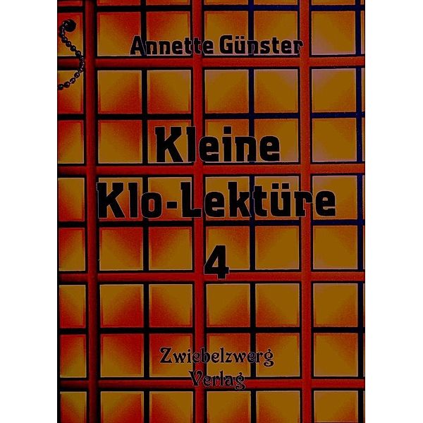 Günster, A: Kleine Klolektüre 4, Annette Günster