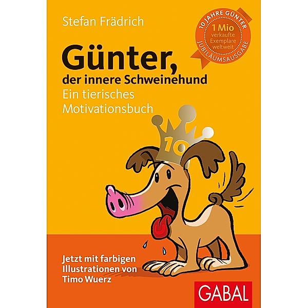 Günter, der innere Schweinehund / Günter, der innere Schweinehund, Stefan Frädrich