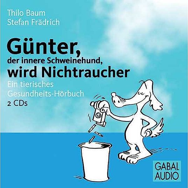 Günter, der innere Schweinehund, wird Nichtraucher, Stefan Frädrich, Thilo Baum