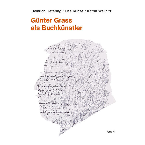 Günter Grass als Buchkünstler, Heinrich Detering, Lisa Kunze, Katrin Wellnitz