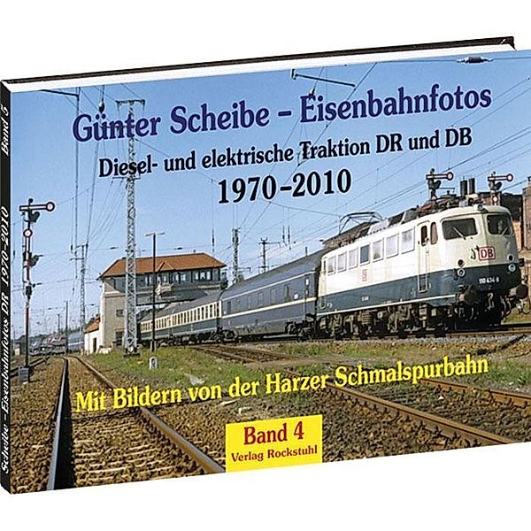 Günter Scheibe - Eisenbahnfotos, Günter Scheibe