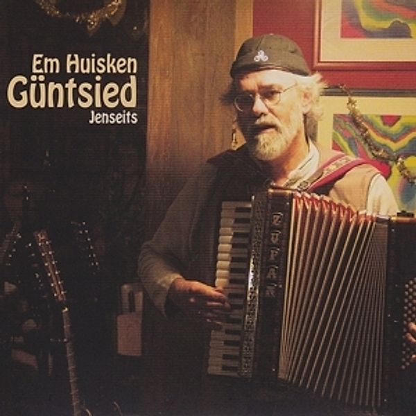 Güntsied-Jenseits, Em Huisken