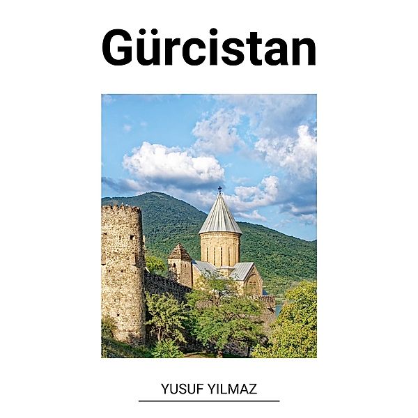 Gürcistan, Yusuf Yilmaz