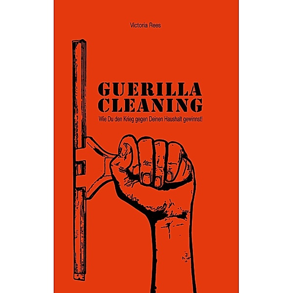 Guerilla-Cleaning, Victoria Rees