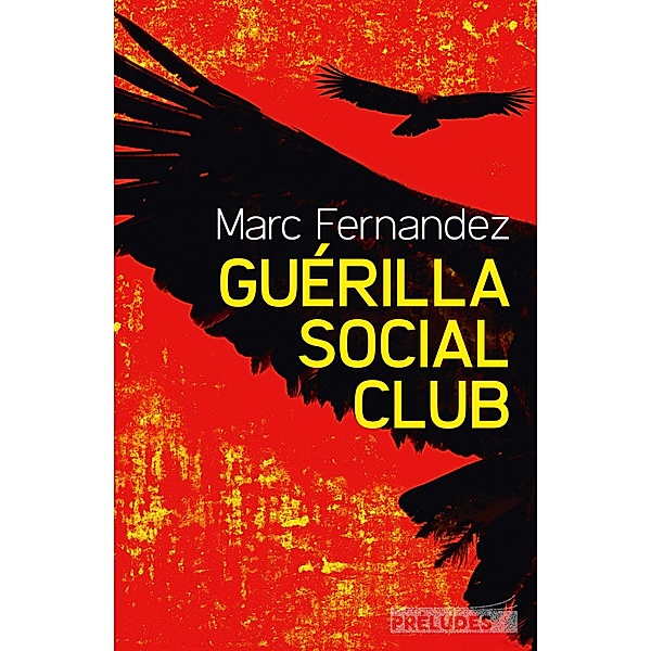 Guérilla Social Club / Préludes Noir, Marc Fernandez