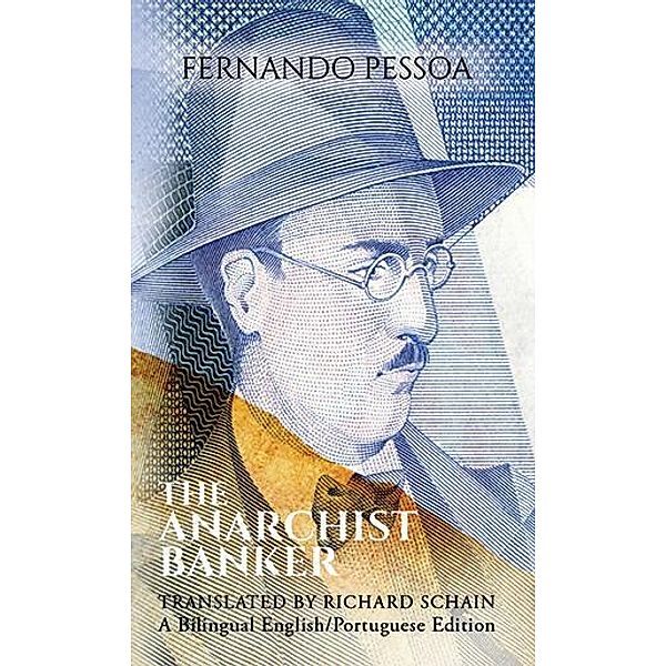 Guernica: Anarchist Banker, Fernando Pessoa