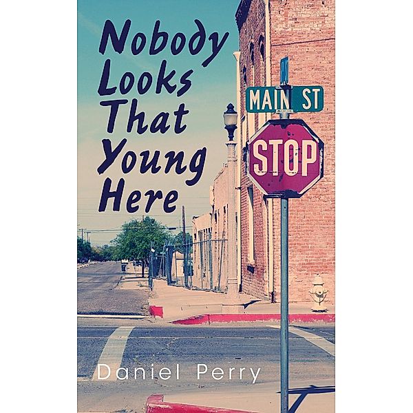 Guernica: Nobody Looks That Young Here, Daniel Perry