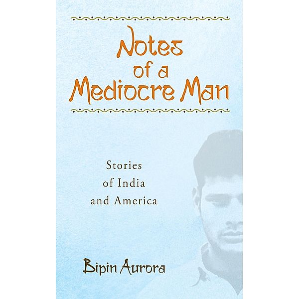 Guernica: Notes of a Mediocre Man, Bipin Aurora