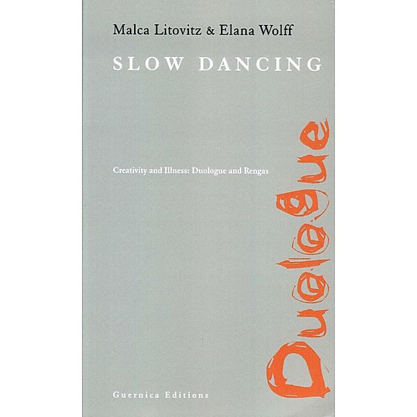 Guernica: Slow Dancing, Malca Litovitz, Elana Wolff