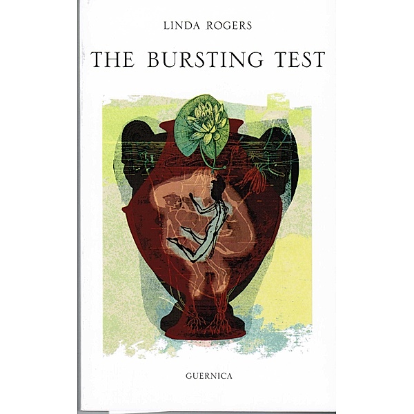 Guernica: The Bursting Test, Linda Rogers