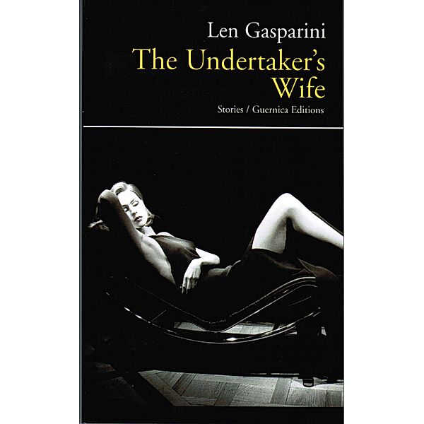 Guernica: The Undertaker's Wife, Len Gasparini