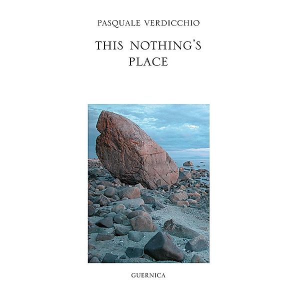 Guernica: This Nothing's Place, Pasquale Verdicchio