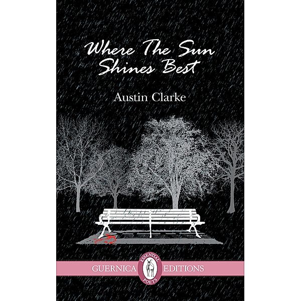Guernica: Where The Sun Shines Best, Austin Clarke