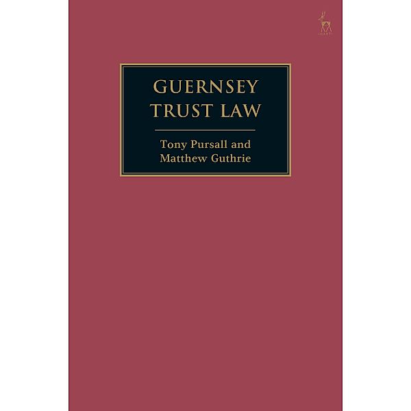 Guernsey Trust Law, Tony Pursall, Matthew Guthrie