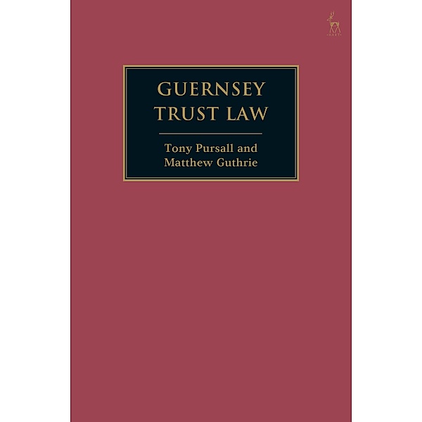 Guernsey Trust Law, Tony Pursall, Matthew Guthrie