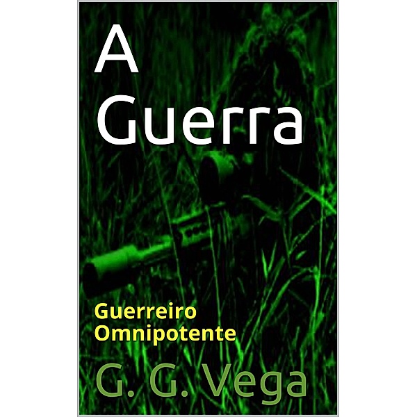 Guerra, Guido Galeano Vega