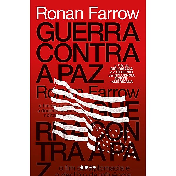 Guerra contra a paz, Ronan Farrow