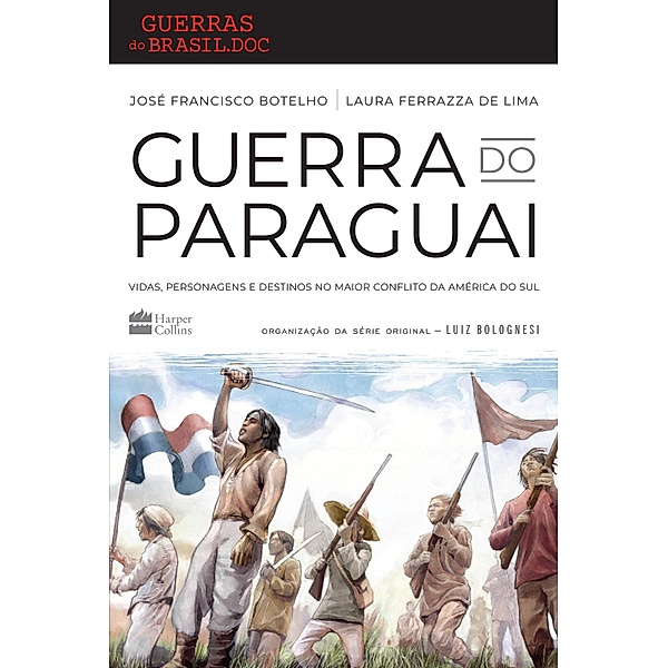 Guerra do Paraguai, José Francisco Botelho, Laura Ferrazza de Lima