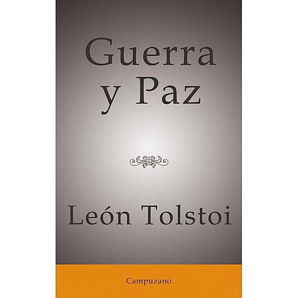 Guerra y Paz, León Tolstoi