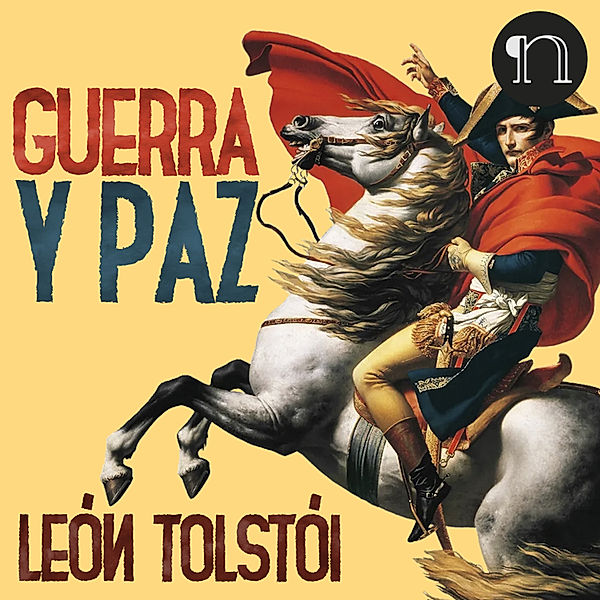 Guerra y paz, Leon Tolstoi