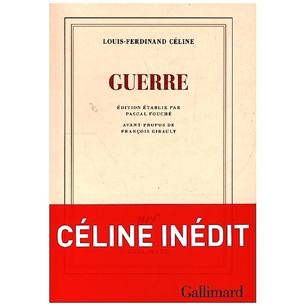 Guerre, Louis-Ferdinand Céline